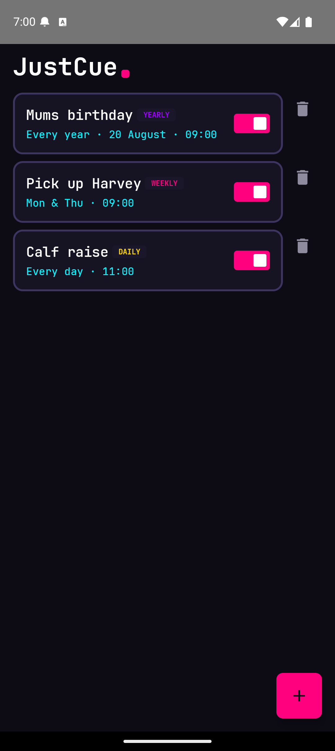 JustCue. main reminder list showing three reminders: Mums birthday (yearly), Pick up Harvey (weekly), Calf raise (daily)
